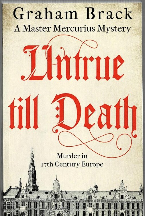 Untrue till Death: A Master Mercurius Mystery Book Two