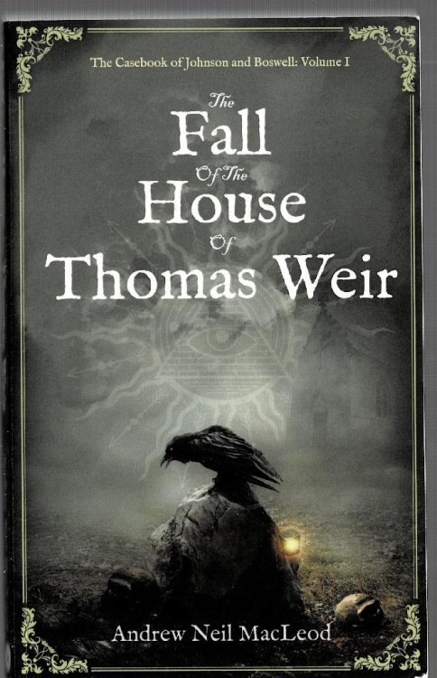The Fall of the House of Thomas Weir
