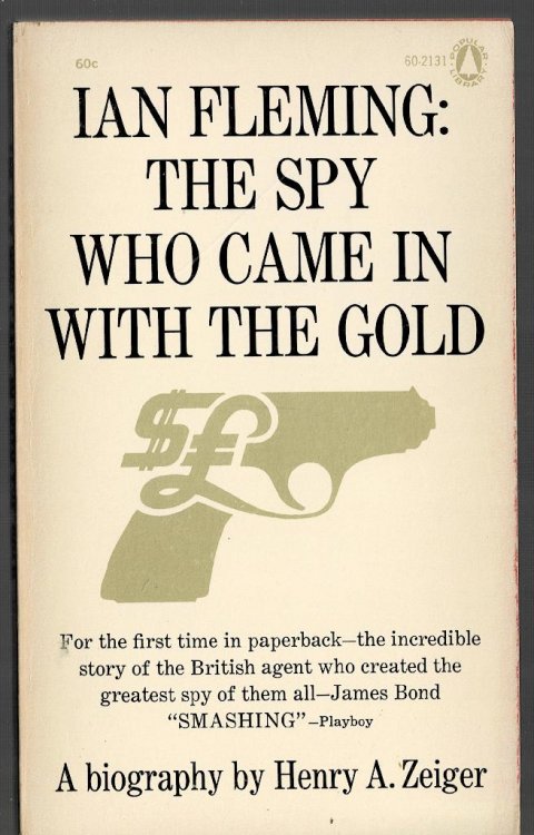 Ian Fleming: The Spy Who Came in With the Gold