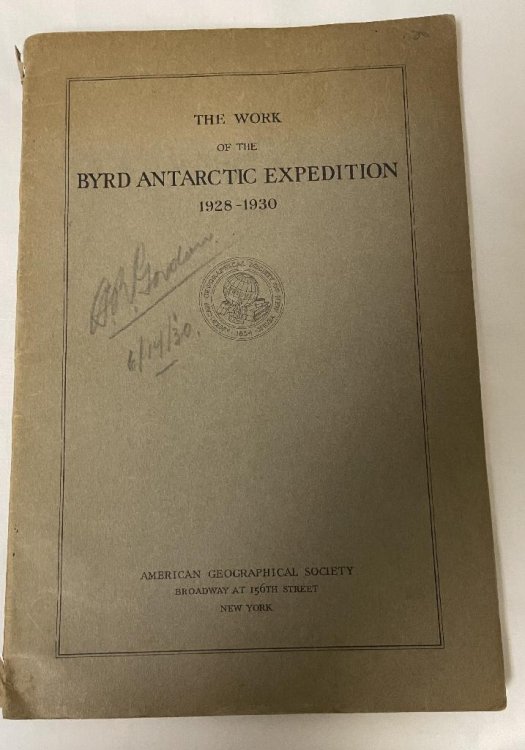 The Work of the Byrd Antarctic Expedition 1928-1930