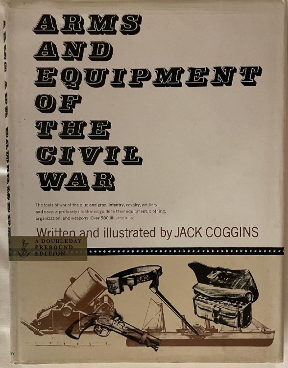 Arms and Equipment of the Civil War