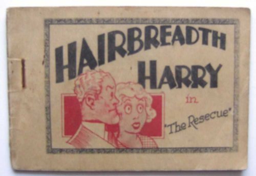 Hairbreadth Harry in 