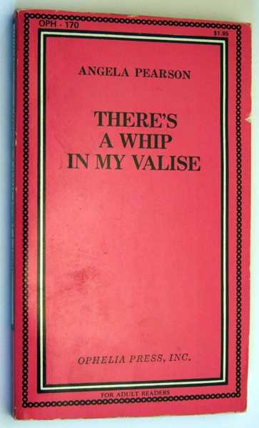 There's a Whip in My Valise