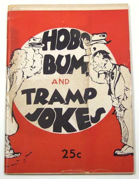 Hobo, Bum, and Tramp Jokes (Joke Book)