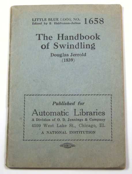 The Handbook of Swindling (Little Blue Book No. 1658)
