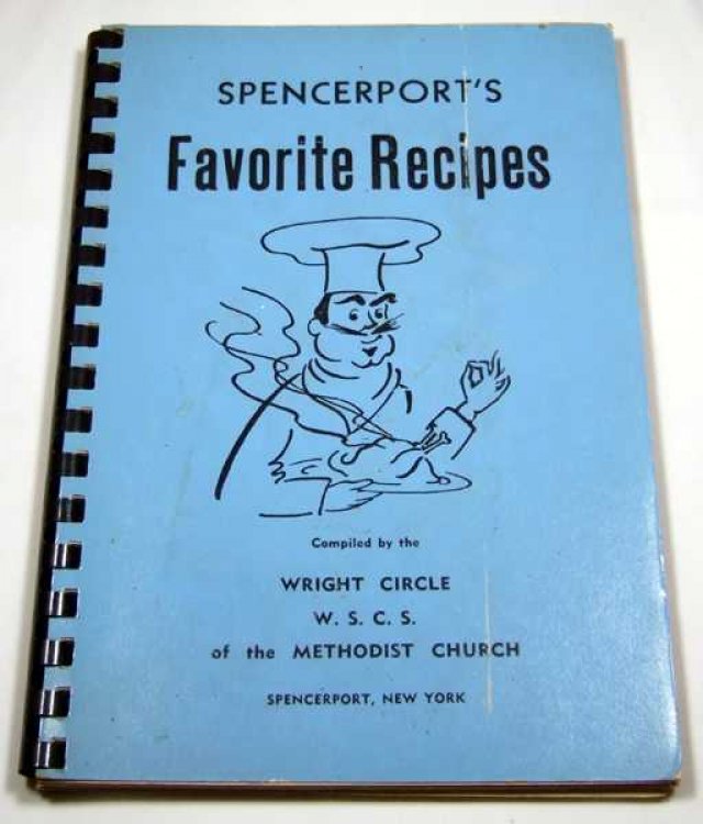 Spencerport's Favorite Recipes, Wright Circle WSCS of the Methodist Church (Spencerport, New York Community / Regional Cookbook)