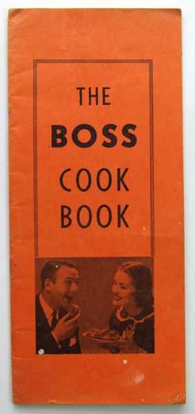 The Boss Cook Book (Promotional Cook Book)