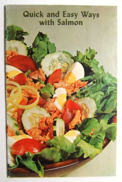 Quick and Easy Ways with Salmon (Promotional Cook Book)