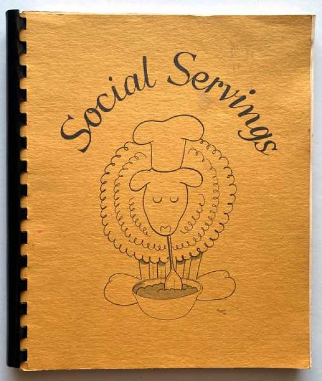 Social Servings: Cook Book Compiled by the Staff and Friends of the Monroe County Department of Social Services