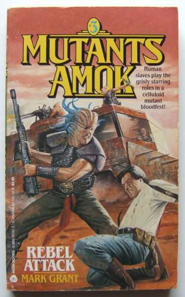 Rebel Attack (Mutants Amok #3)