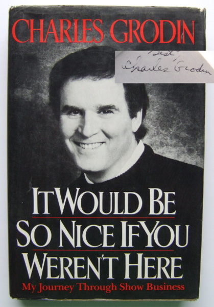 It Would Be So Nice If You Weren't Here: My Journey Through Show Business