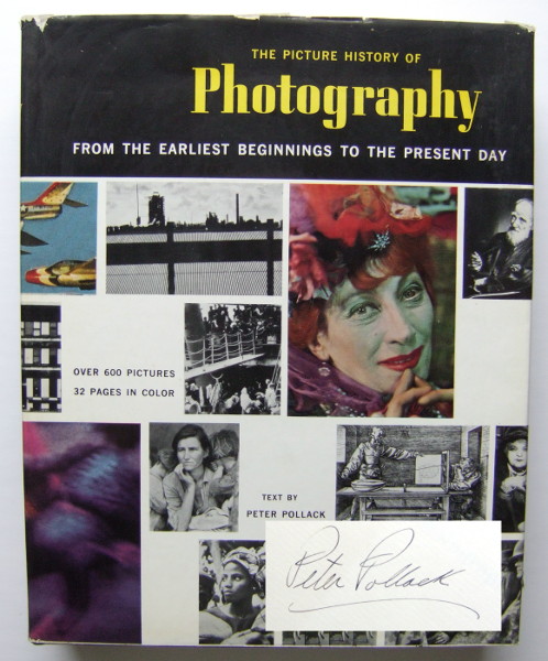 The Picture History of Photography: From the Earliest Beginnings to the Present Day