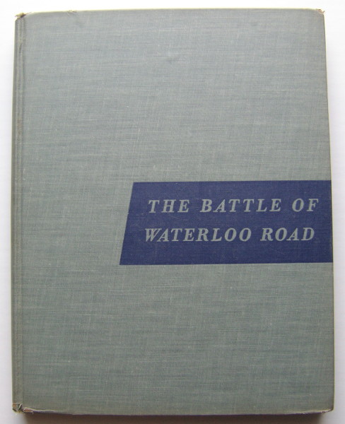 The Battle of Waterloo Road