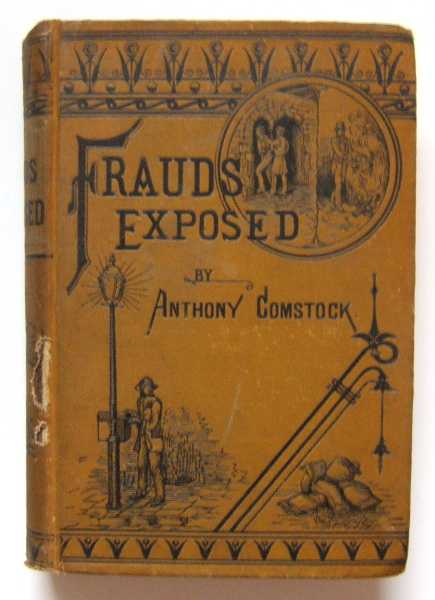Frauds Exposed; or, How the People are Deceived and Robbed, and the Youth Corrupted