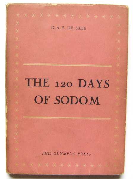 The 120 Days of Sodom, or The Romance of the School of Libertinage