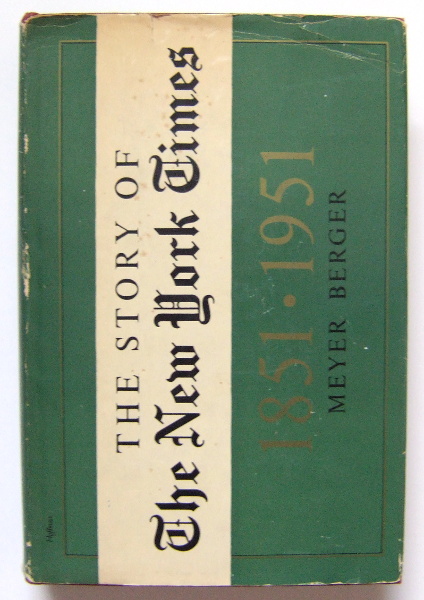 The Story of the New York Times, 1851-1951