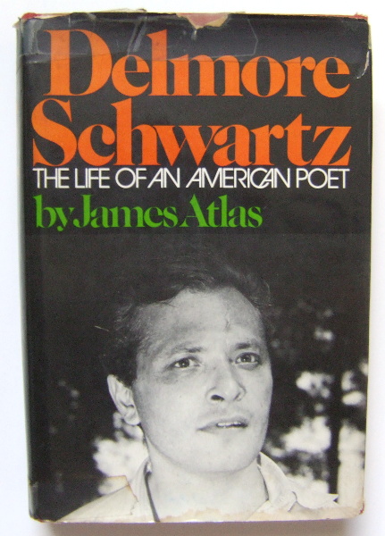 Delmore Schwartz: The Life of an American Artist