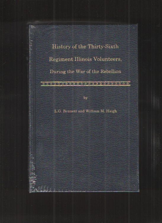 History of the Thirty-Sixth Regiment Illinois Volunteers, During the War of the Rebellion