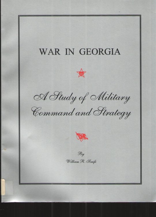 War In Georgia: A Study of Military Command and Strategy