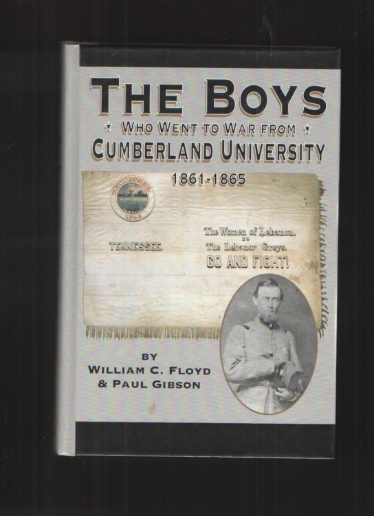 The Boys Who Went to War from Cumberland University 1861-1865