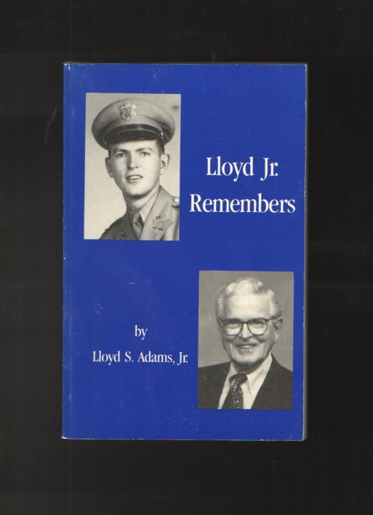 Lloyd Jr. Remembers