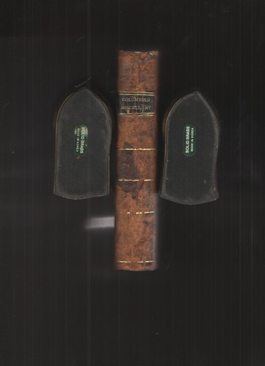 The Columbian Miscellany Containing a Variety of Important, Instructive, and Entertaining Matter, Chiefly Selected Out of the 