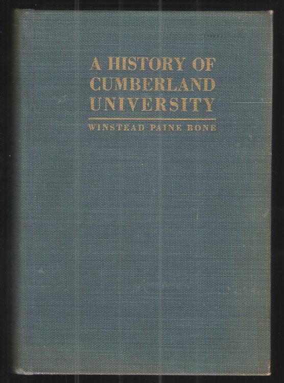 A History of Cumberland University 1842-1935