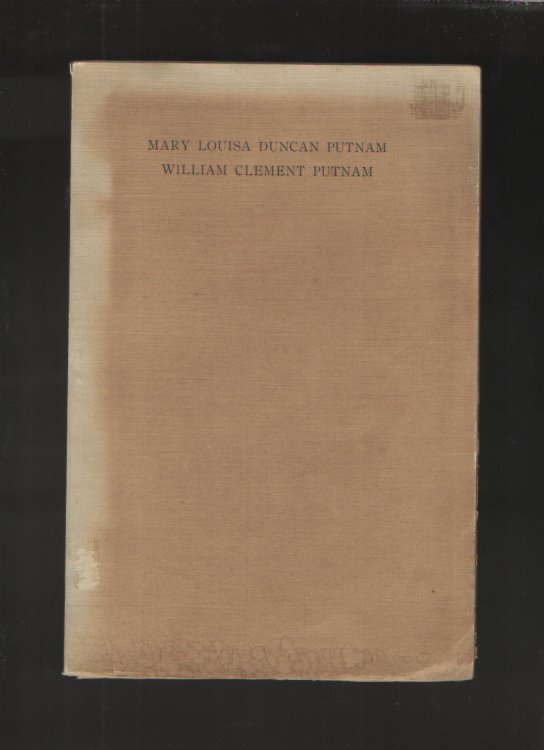 Mary Louisa Duncan Putnam and William Clement Putnam