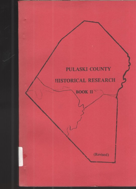 Pulaski County Historical Research, Book II (Revised)