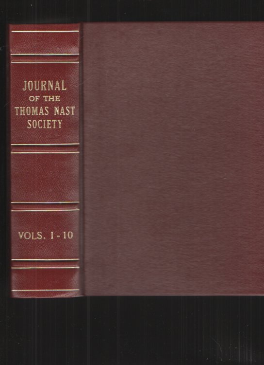 Journal of the Thomas Nast Society, Vols. 1 - 10