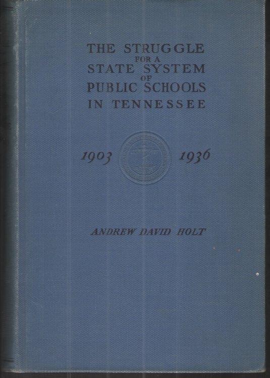The Struggle for a State System of Public Schools in Tennessee, 1903-1936