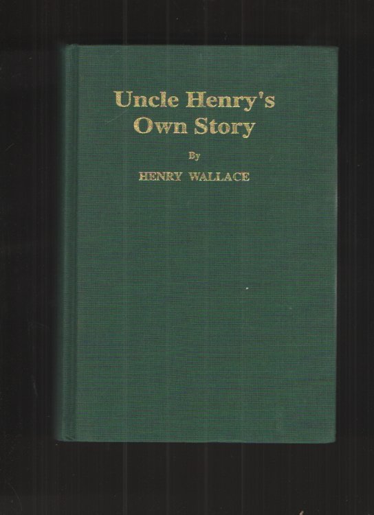 Uncle Henry's Own Story of His Life Personal Reminicences Volumes 1-3