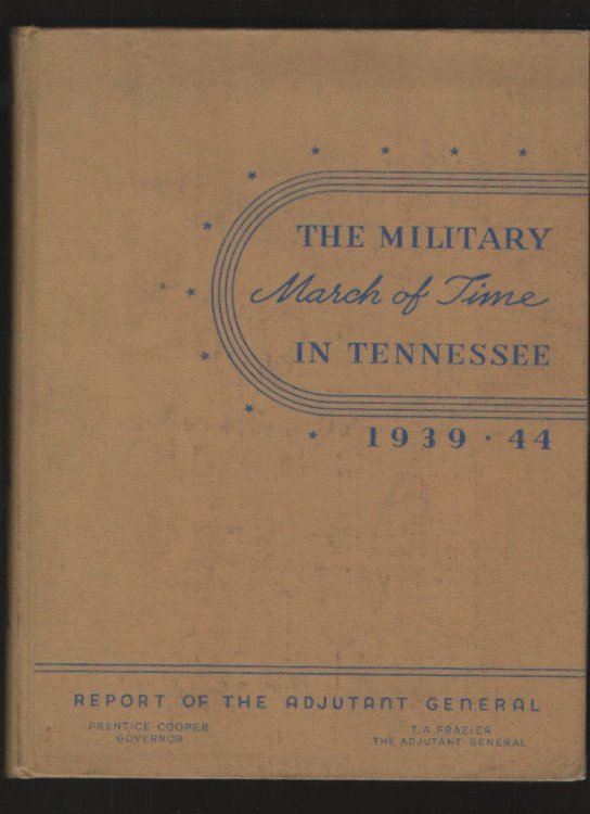 The Military March of Time in Tennessee, 1939-1944