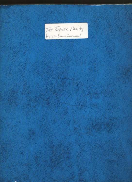 Early history of the Turner family and the Charles New Turner branch