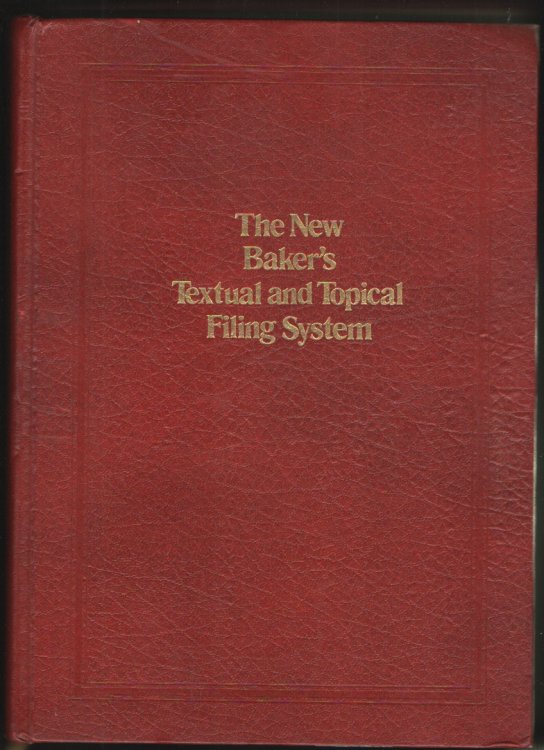 New Baker's Textual and Topical Filing System