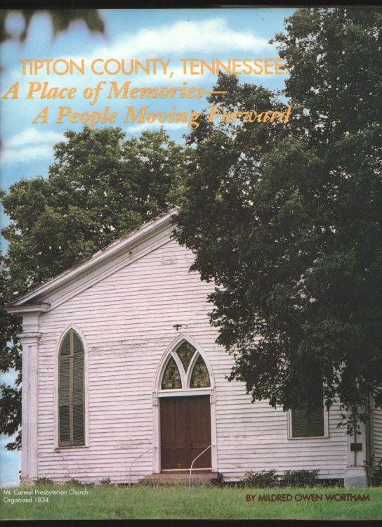 Tipton County, Tennessee A Place of Memories: People Moving Forward