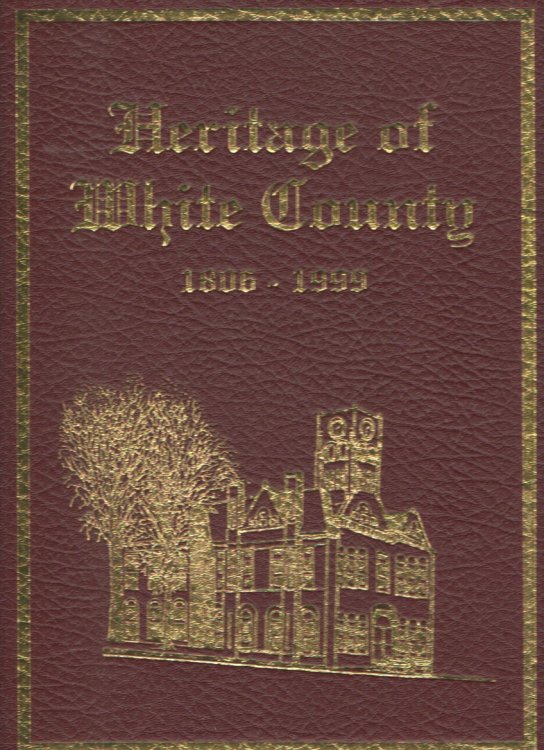 Heritage of White County 1806-1999