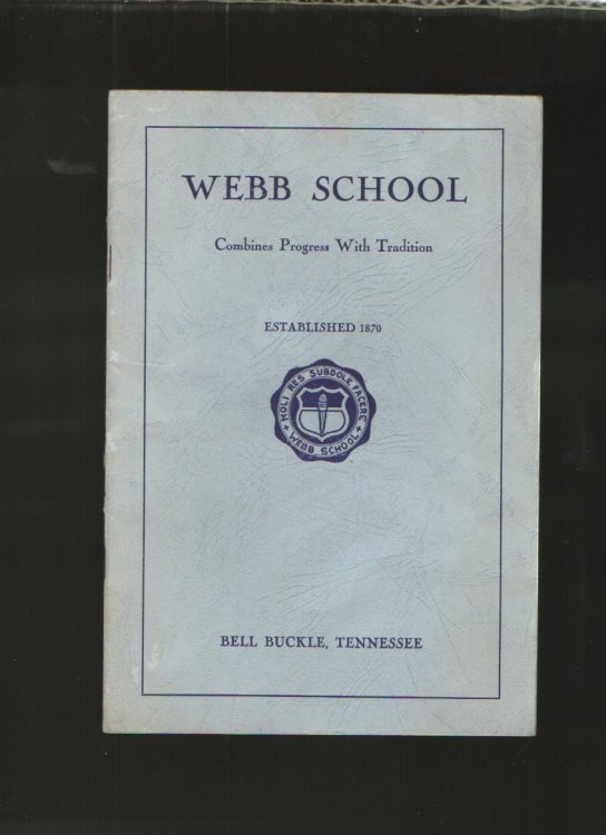 Webb School, Established 1870, Bell Buckle, Tennessee Combines Progress with Tradition
