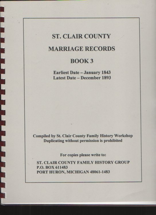 St. Clair County Marriage Records, Book 3 Earliest Date - January 1843, Latest Date - December 1893