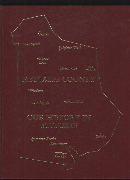Metcalfe County Our History in Pictures