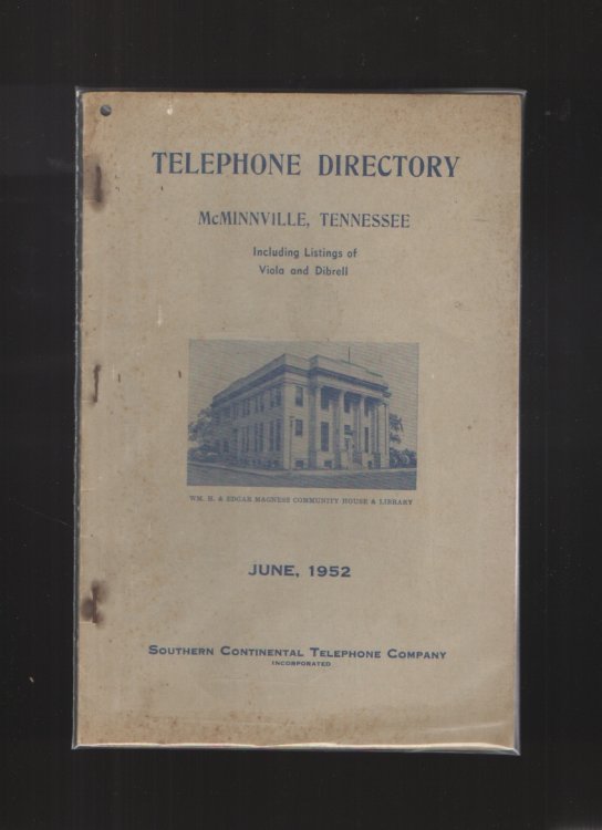 Telephone Directory, Mcminnville, Tennessee, June 1952 Including Listings of Viola and Dibrell