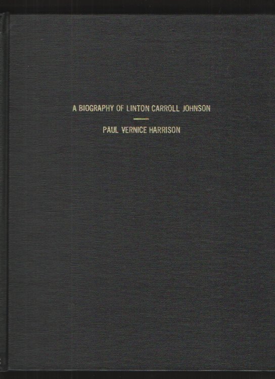 A Biography of Linton Carroll Johnson