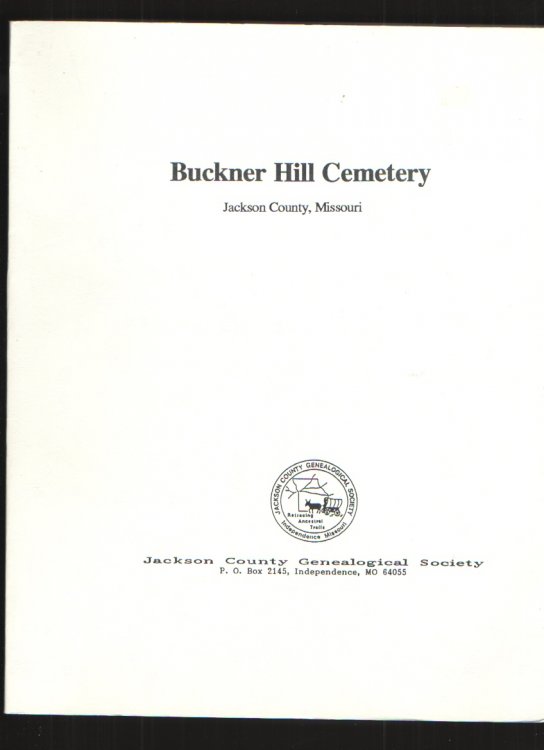 Buckner Hill Cemetery, Jackson County, Missouri