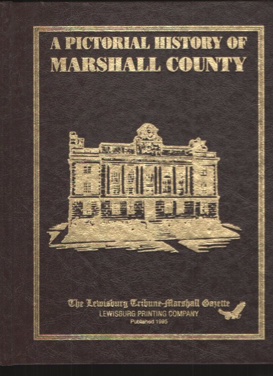 A Pictorial History of Marshall County