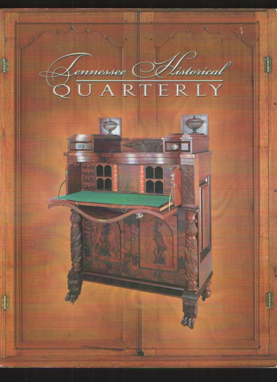 TENNESSEE HISTORICAL QUARTERLY , SPRING 2003, NUMBER 1