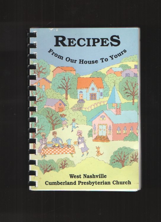 Recipes from Our House to Yours