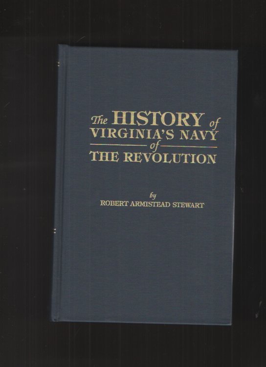 The History of Virginia's Navy of the Revolution