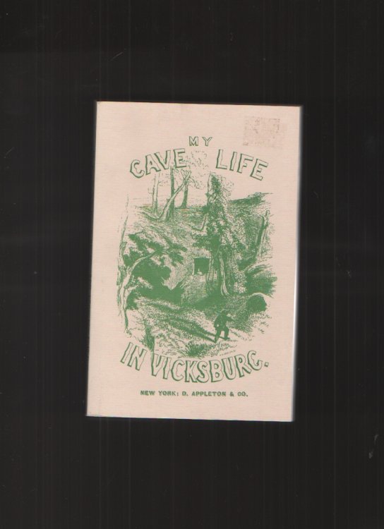 My Cave Life in Vicksburg