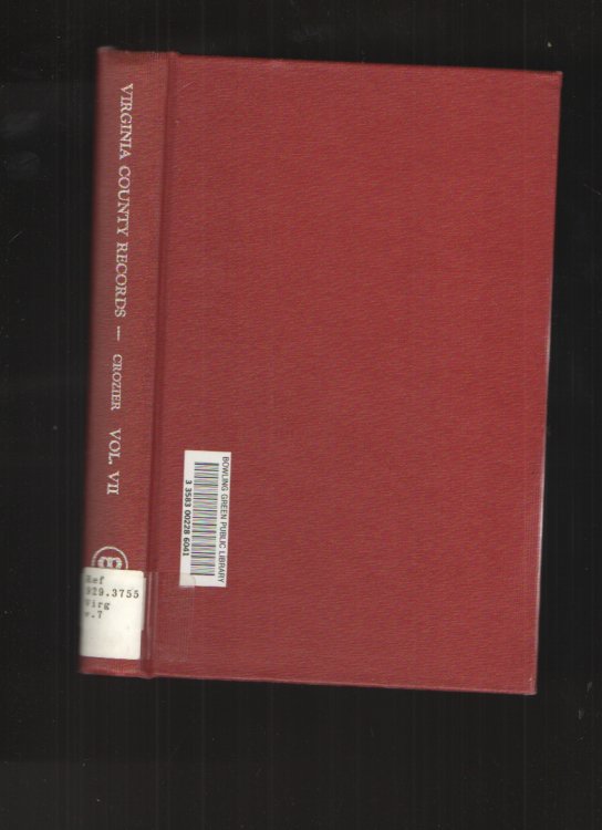 Virginia County Records, Vol. VII--Miscellaneous County Records