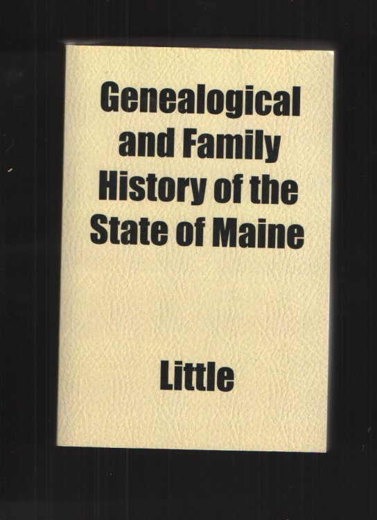 Genealogical and Family History of the State of Maine